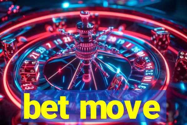 bet move